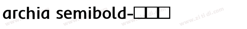 archia semibold字体转换